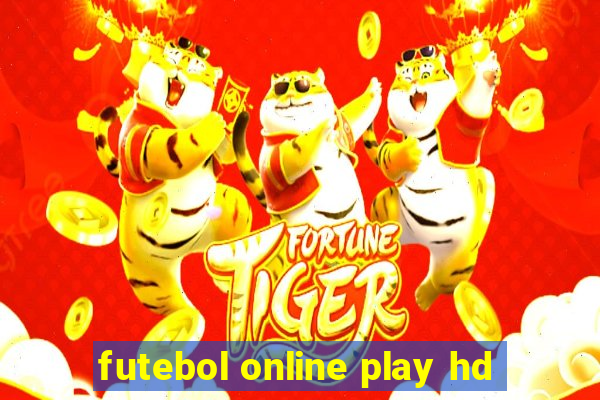 futebol online play hd